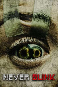 Poster for the movie "Never Blink"